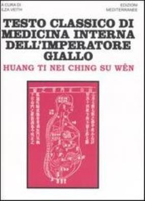Testo classico di medicina interna dell'imperatore giallo huang ti nei ching su wen