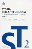 Storia della tecnologia. vol. 2/1: le civiltà mediterranee e il medioevo