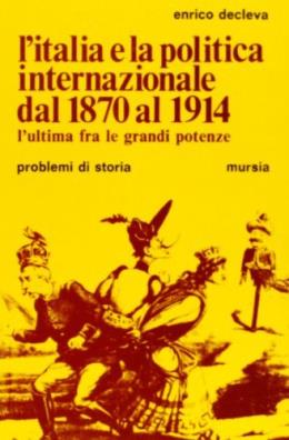 Litalia e la politica internazionale dal 1870 al 1914