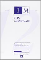 Ius missionale. annuario della facoltà di diritto canonico (2012)