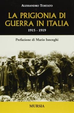La prigionia di guerra in italia. 1915 - 1919