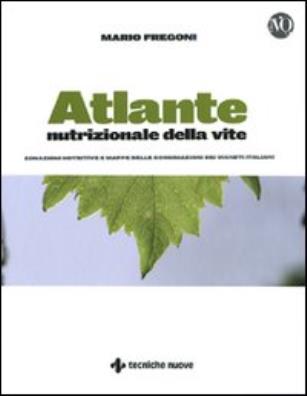 Atlante nutrizionale della vite. zonazioni nutritive e mappe delle concimazioni dei vigneti italiani