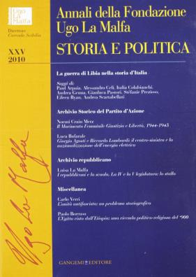 Annali della fondazione ugo la malfa. storia e politica. vol. 25