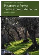 Potatura e forme di allevamento dell'olivo