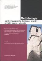 Metodologie per il rilevamento dei danni sismici al patrimonio culturale. ediz. illustrata