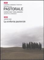 La sinfonia pastorale. con dvd 