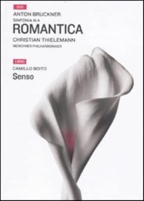 Sinfonia n. 4 «romantica». senso. con dvd