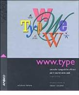 Www.type. tecniche tipografiche efficaci per il world wide web