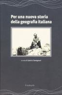 Per una nuova storia della geografia italiana