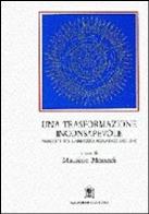 Trasformazione inconsapevole. progetti per l'abruzzo adriatico (1922 - 1945) (una)