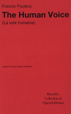 The human voice - la voix humaine. musica di f. poulenc 