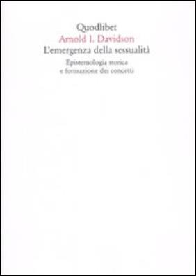 L'emergenza della sessualità. epistemologia storica e formazione dei concetti 