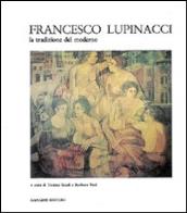 Francesco lupinacci. la tradizione del moderno