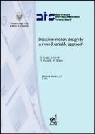 Induction motors design by a mixed - variable approach