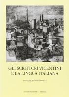 Gli scrittori vicentini e la lingua italiana 