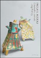Paola staccioli. ceramiche animate - living pottery. catalogo della mostra (firenze, 30 aprile - 3 ottobre 2010)