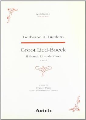 Groot lied - boeck. il grande libro dei canti