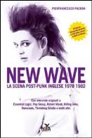 New wave. la scena post - punk inglese 1978 - 1982