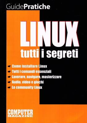 Linux. tutti i segreti
