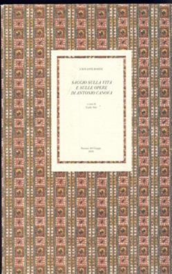 Saggio sulla vita e sulle opere di antonio canova (rist. anast. pisa, 1825)