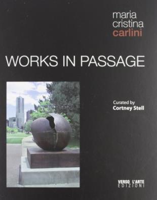 Maria cristina carlini. work in passage