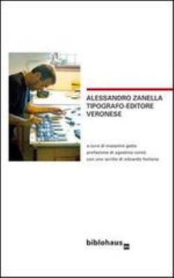 Alessandro zanella tipografo - editore veronese