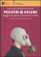 Polveri & veleni. viaggio tra salute e ambiente in italia