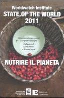 State of the world 2011. nutrire il pianeta