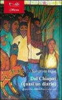 Dal chiapas (quasi un diario). zapatismo, cultura maya y algo mas