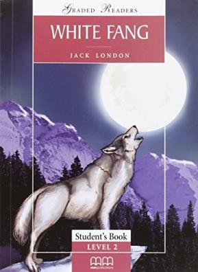 White fang. student's book­activity book. con cd audio