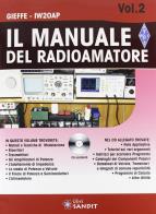Il manuale del radioamatore. con cd - rom . vol. 2