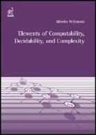 Elements of computability, decidability and complexity