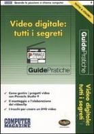 Video digitale: tutti i segreti