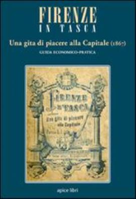 Firenze in tasca. una gita di piacere alla capitale (1867)