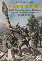 Piani di guerra dello stato maggiore italiano contro l'austria - ungheria (1861 - 1915)