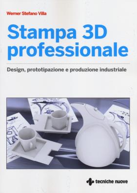 Stampa 3d professionale. design, prototipazione e produzione industriale