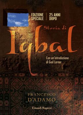 Storia di iqbal ediz. speciale 20 anni dopo