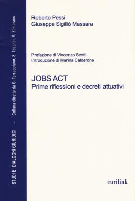 Jobs act. prime riflessioni e decreti attuativi