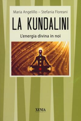 Kundalini l'energia divina in noi