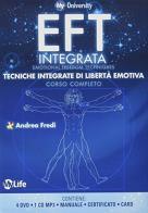 Eft integrata. tecniche integrate di libertà emotiva. con cd audio formato mp3. con 4 dvd