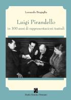 Luigi pirandello in 100 anni di rappresentazioni teatrali (1915 - 2015)