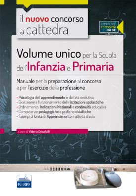 Cc5/1 volume unico per la scuola dell'infanzia e primaria manuale per la preparazione al concorso e per l'esercizio della professione