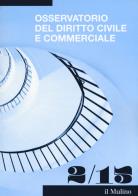 Osservatorio del diritto civile e commerciale (2015). vol. 2