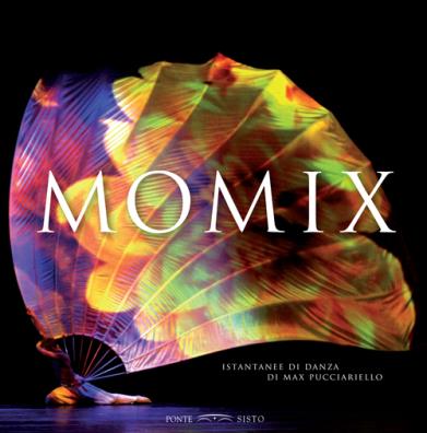 Momix. istantanee di danza. ediz. multilingue