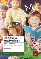 Laboratorio metafonologia giochi e attività per l'avviamento alla letto - scrittura
