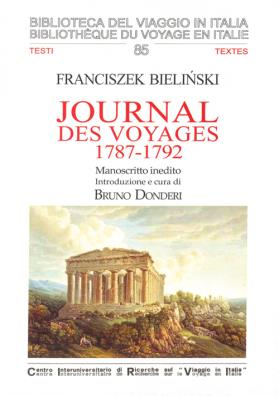 Journal des voyages, 1787 - 1792. manoscritto inedito. ediz. italiana e francese