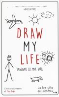 Draw my life disegno la mia vita