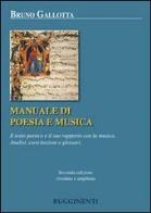 Manuale di poesia e musica. il testo poetico e il suo rapporto con la musica. analisi, esercitazioni e glossari