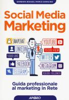 Social media marketing. guida professionale al marketing in rete
