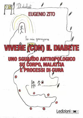 Vivere (con) il diabete. uno sguardo antropologico su corpo, malattia e processi di cura